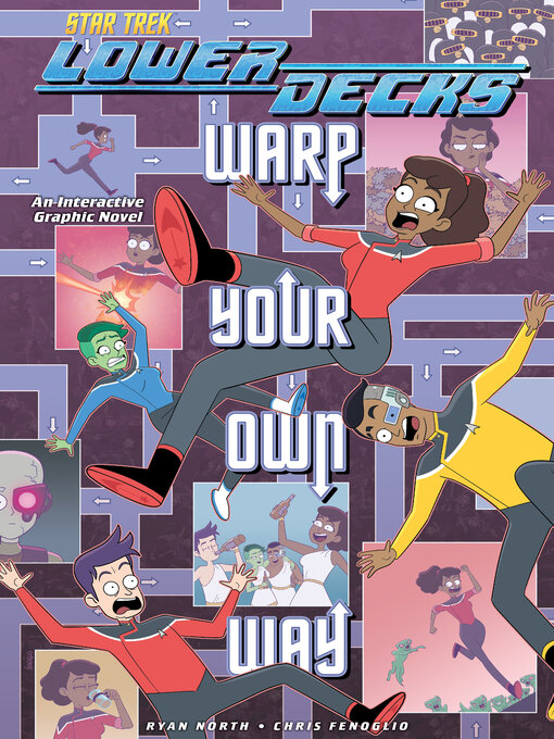 Title details for Star Trek: Lower Decks—Warp Your Own Way by Ryan North - Wait list